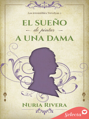 cover image of El sueño de pintar a una dama (Los irresistibles Trevelyan 3)